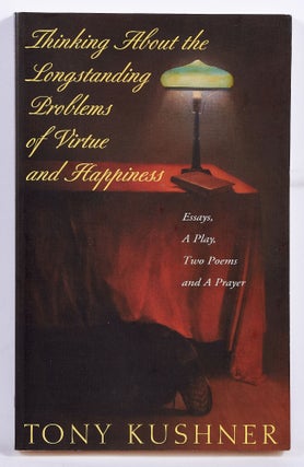 Item #419832 Thinking About the Longstanding Problems of Virtue and Happiness: Essays, A Play,...