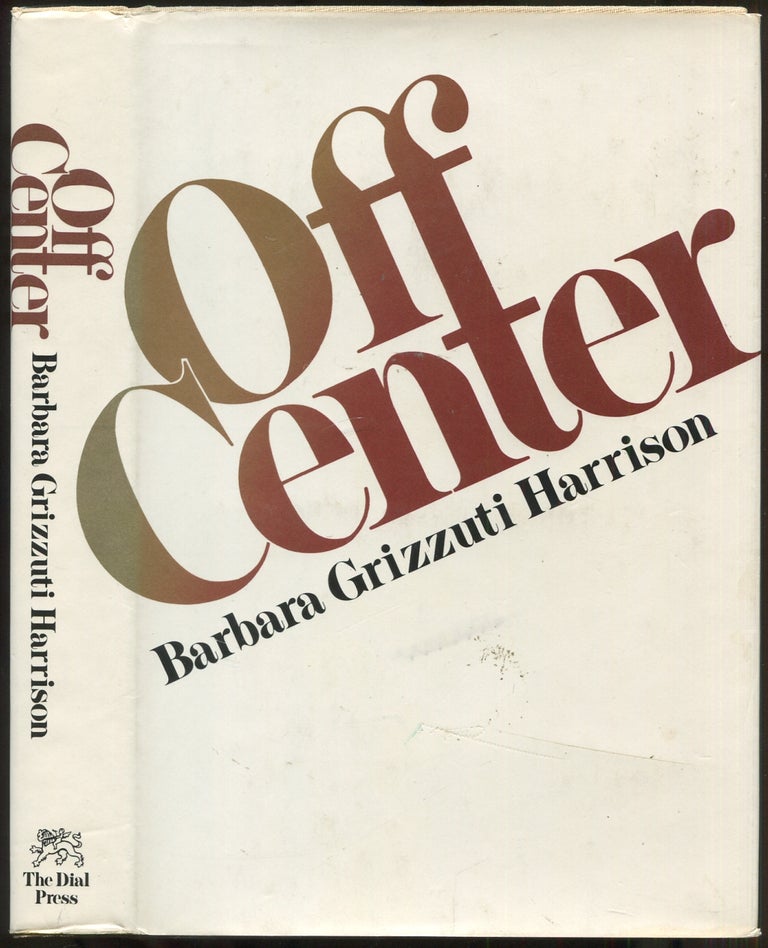Item #419918 Off Center. Barbara Grizzuti HARRISON.