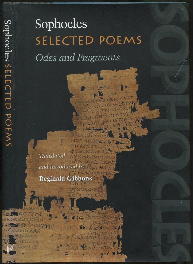Item #419929 Selected Poems: Odes and Fragments. Reginald SOPHOCLES. GIBBONS.