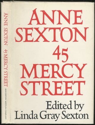 Item #419951 45 Mercy Street. Anne SEXTON