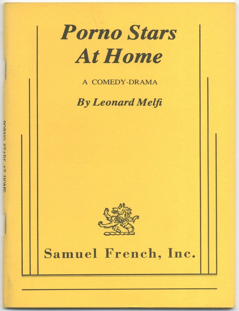 Porno Stars at Home: A Comedy-Drama. Leonard MELFI.
