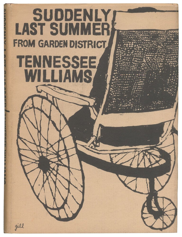 Suddenly Last Summer. Tennessee WILLIAMS.