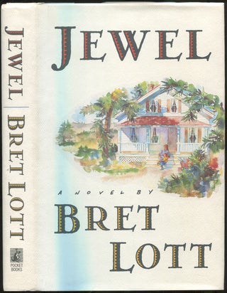 Jewel. Bret LOTT.