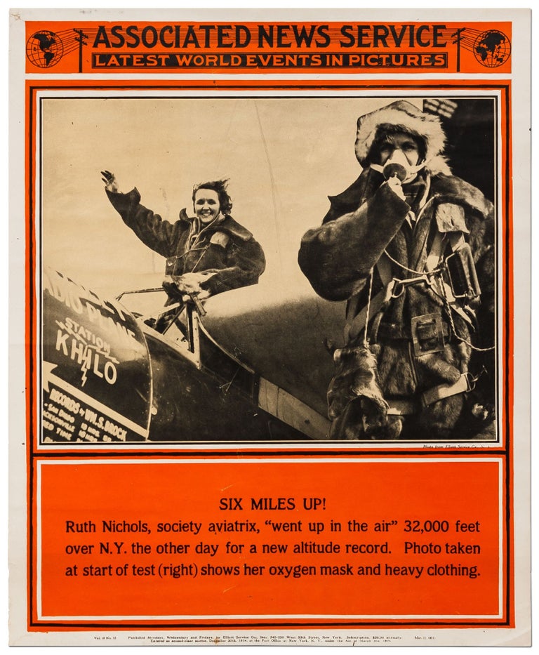 Item #419987 [Broadside]: Associated News Service: Six Miles Up! Ruth Nichols, society aviatrix, "went up in the air" 32,000 feet over N.Y. the other day for a new altitude record. Ruth NICHOLS.