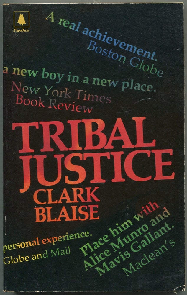 Item #420106 Tribal Justice. Clark Blaise.