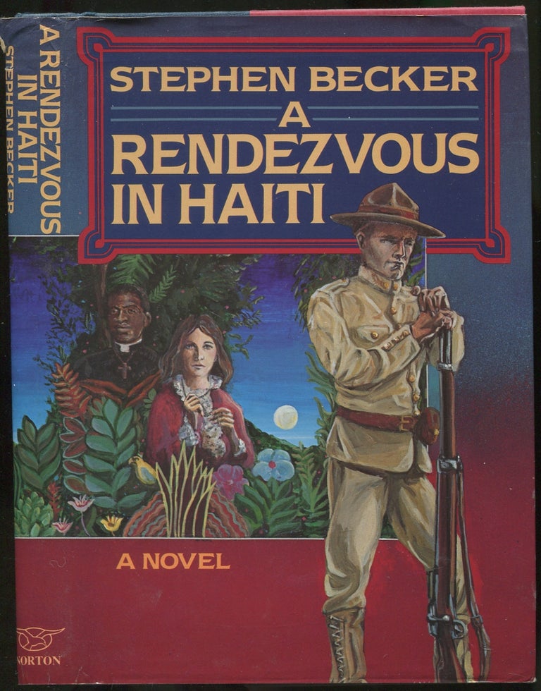 Item #420169 A Rendezvous in Haiti. Stephen BECKER.