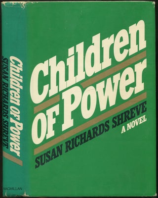 Children of Power. Susan Richards SHREVE.