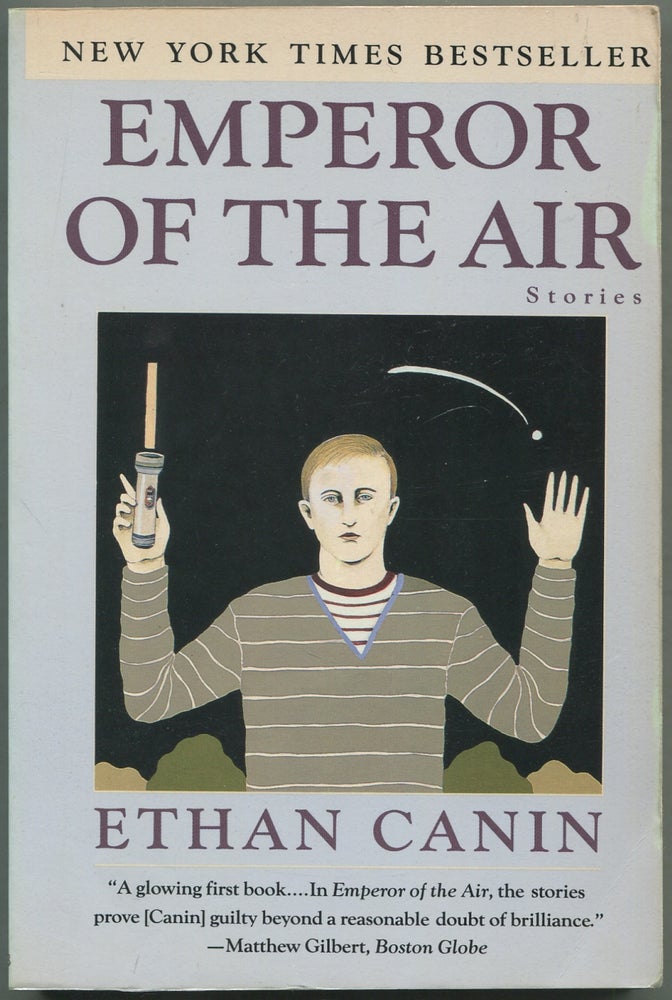 Item #420215 Emperor of the Air. Stories. Ethan CANIN.