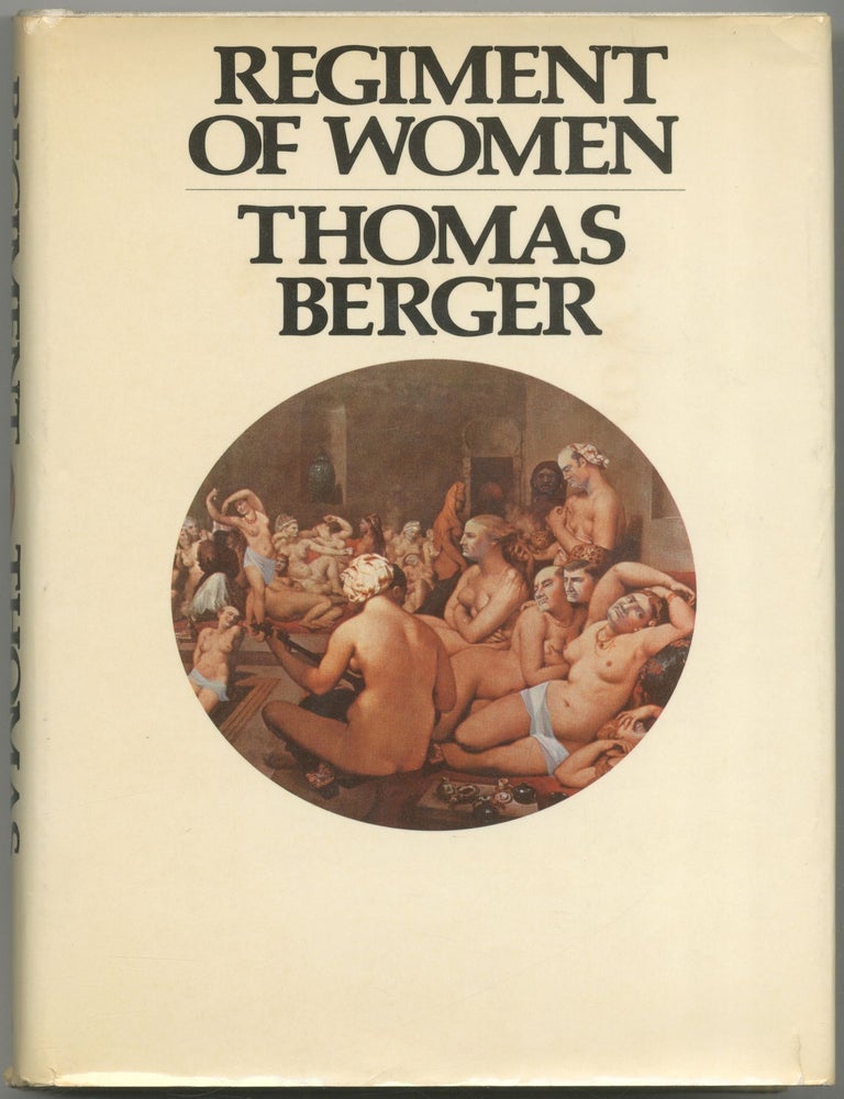 Regiment of Women. Thomas BERGER.