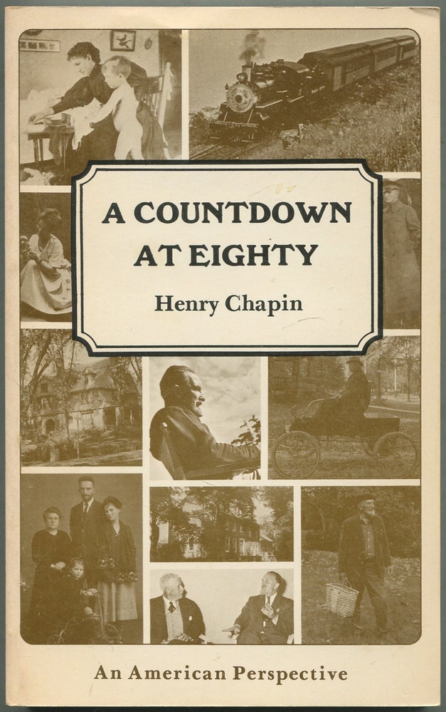 Item #420276 A Countdown at Eighty. Henry CHAPIN.