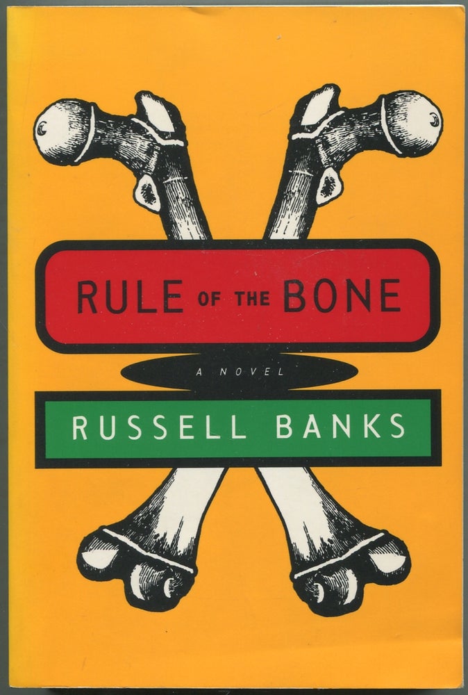 Item #420364 Rule of the Bone. Russell BANKS.
