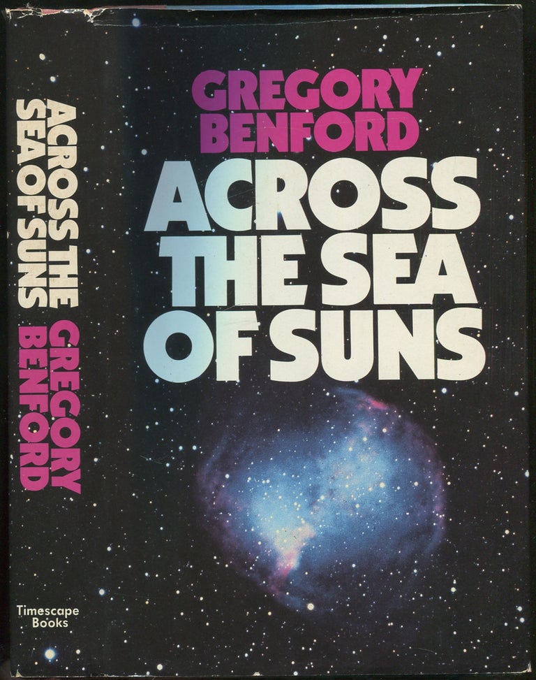 Item #420389 Across The Sea of Suns. Gregory BENFORD.