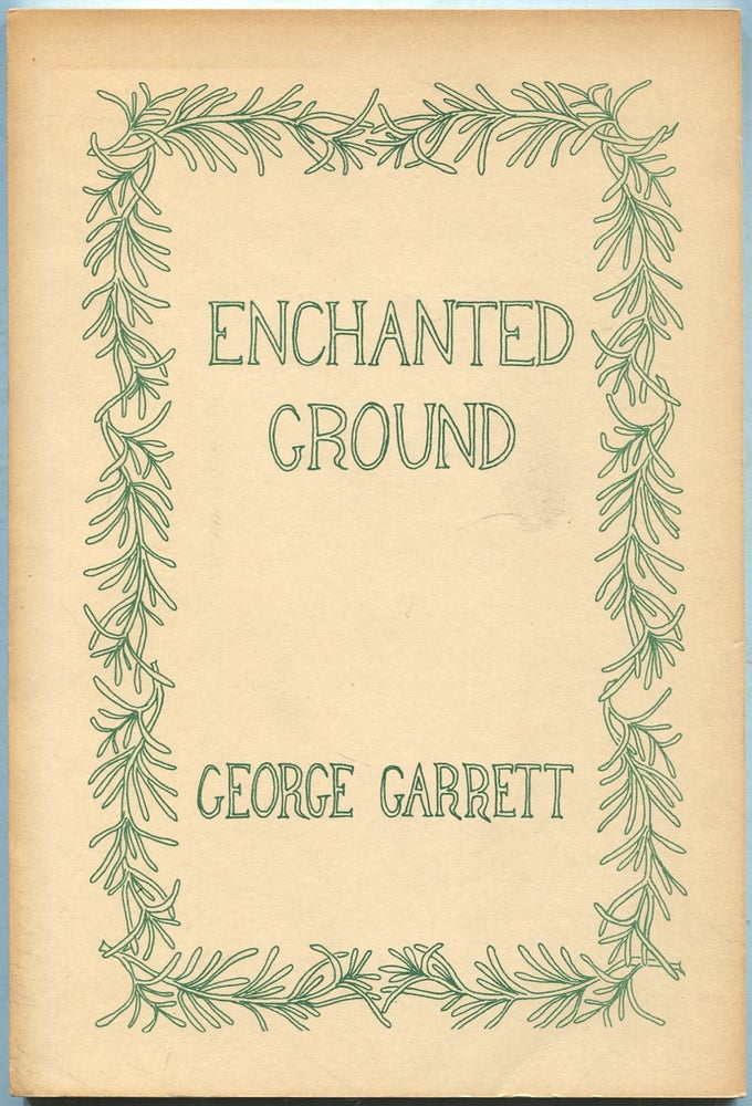 Item #420395 Enchanted Ground: A Play for Readers' Theater. George GARRETT.