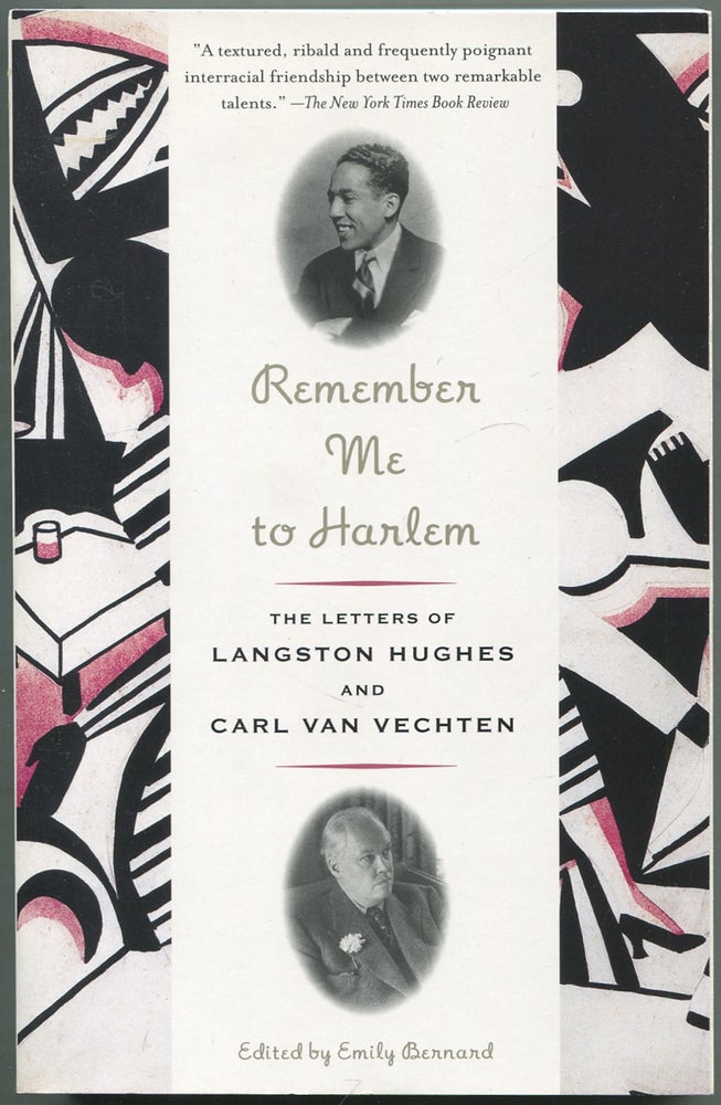 Item #420397 Remember Me to Harlem: The Letters of Langston Hughes and Carl Van Vechten, 1925-1964. Langston HUGHES, Carl Van Vechten. Emily Bernard.