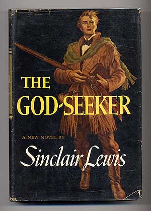 Item #42055 The God-Seeker. Sinclair LEWIS