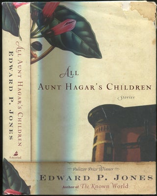 Item #420554 All Aunt Hagar's Children. Edward P. JONES