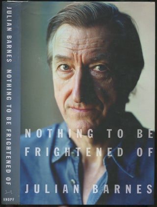Item #420556 Nothing to Be Frightened Of. Julian BARNES