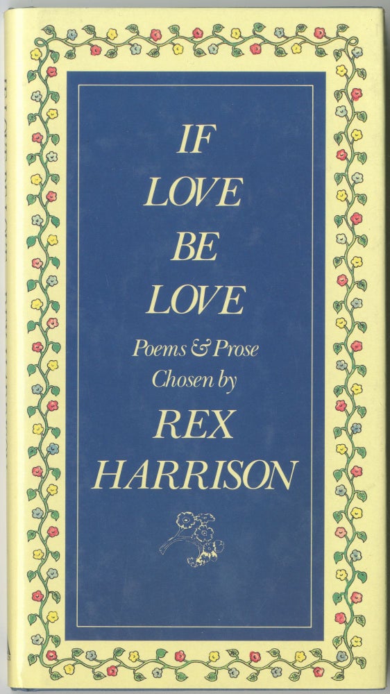 Item #420627 If Love Be Love. Rex HARRISON.