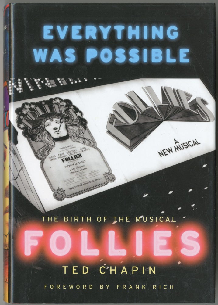 Item #420628 Everything was Possible: The Birth of the Musical Follies. Ted CHAPIN.