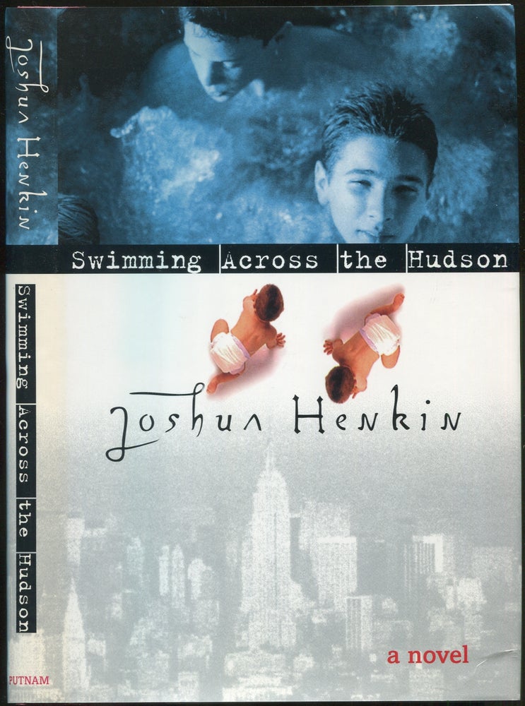 Item #420732 Swimming Across the Hudson. Joshua HENKIN.