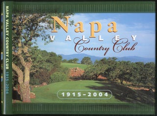 Item #420934 Napa Valley Country Club 1915. Hal HALTERMAN