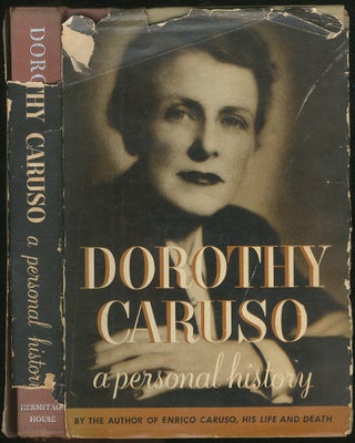 Item #420946 Dorothy Caruso: A Personal History. Dorothy CARUSO