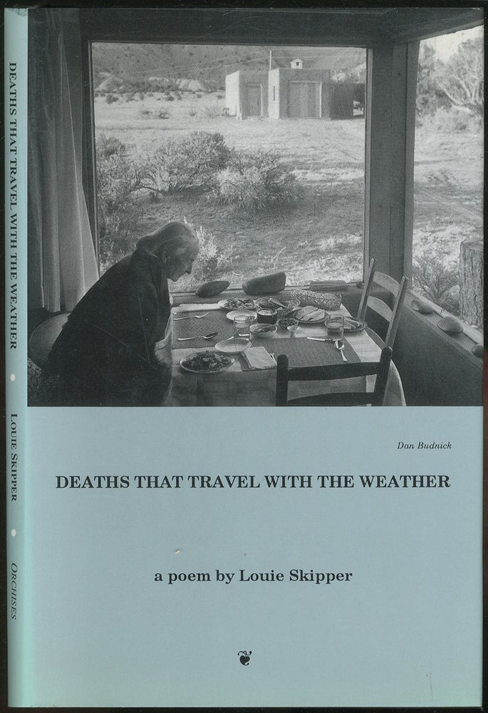 Item #421097 Deaths that Travel with the Weather. Louie SKIPPER.