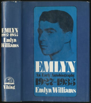 Emlyn: An Early Autobiography 1927-1935. Emlyn WILLIAMS.