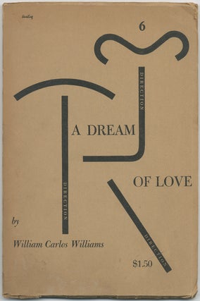 Item #421124 A Dream of Love. William Carlos WILLIAMS