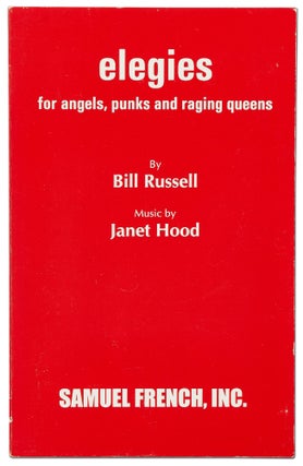 Item #421184 Elegies For Angels, Punks and Raging Queens. Janet HOOD, Bill Russell