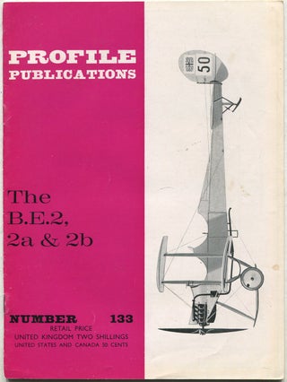 Item #421201 Profile Publications: The B.E.2, 2a & 2b: Number 133