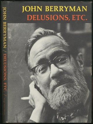 Item #421270 Delusions, Etc. John BERRYMAN