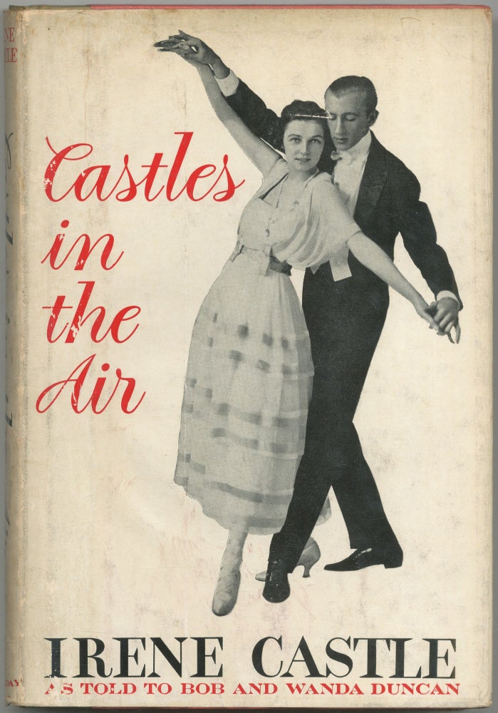 Item #421309 Castles in the Air. Irene CASTLE.
