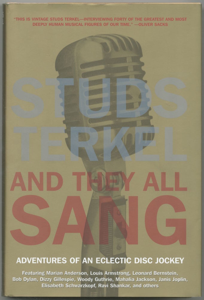 Item #421551 And They All Sang: Adventures of an Eclectic Disc Jockey. Studs TERKEL.