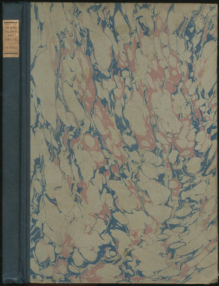 Whistler's Art Dicta and Other Essays. allatin, A E.