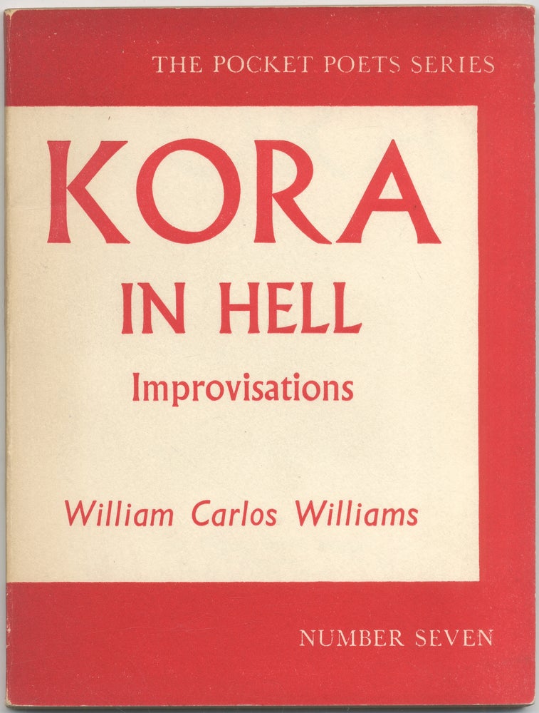 Item #421625 Kora in Hell: Improvisations. William Carlos WILLIAMS.