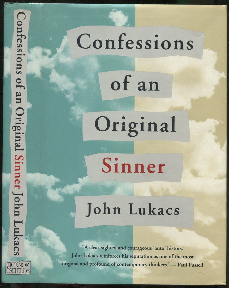 Item #421703 Confessions of an Original Sinner. John LUKACS.
