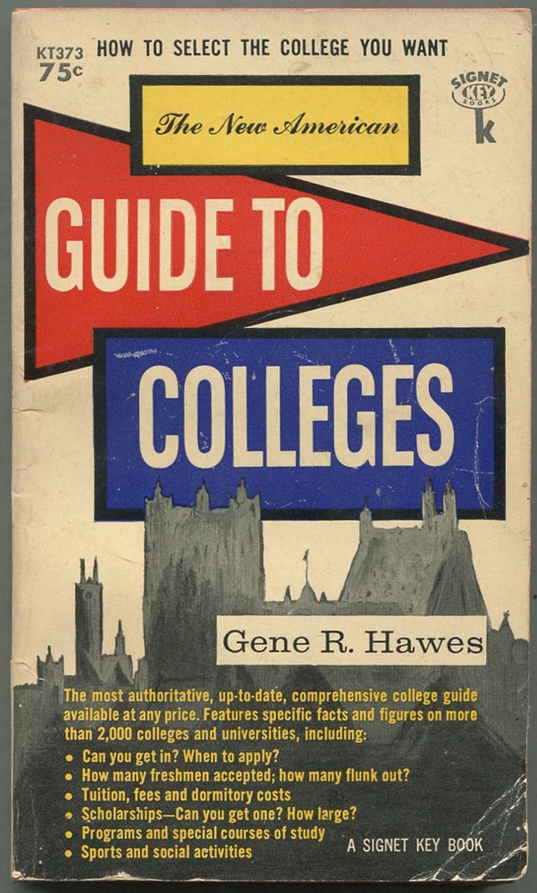 Item #421757 The New American Guide to Colleges. Gene R. HAWES.
