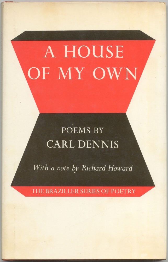 Item #422088 A House of My Own. Carl DENNIS.