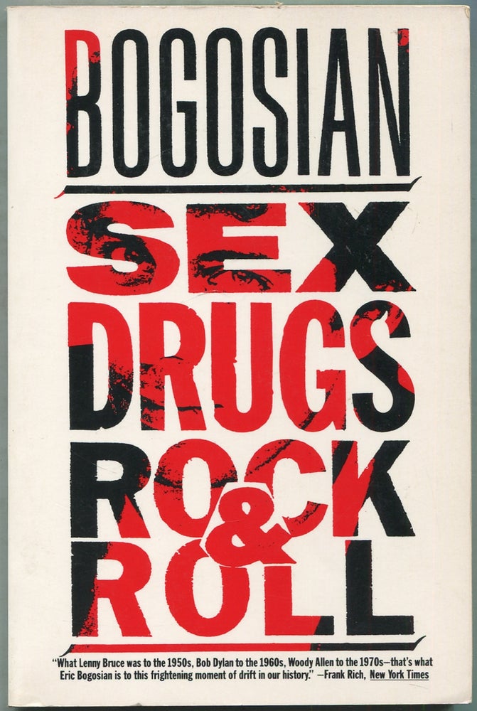 Item #422164 Sex Drugs and Rock and Roll. Eric BOGOSIAN.