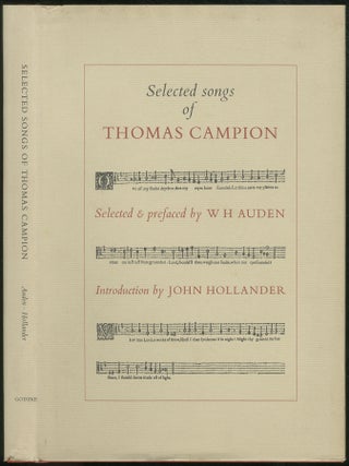 Item #422231 Selected Songs of Thomas Campion. W. H. AUDEN