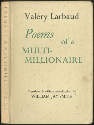 Poems of A Multi-Millionaire. Valery LARBAUD.