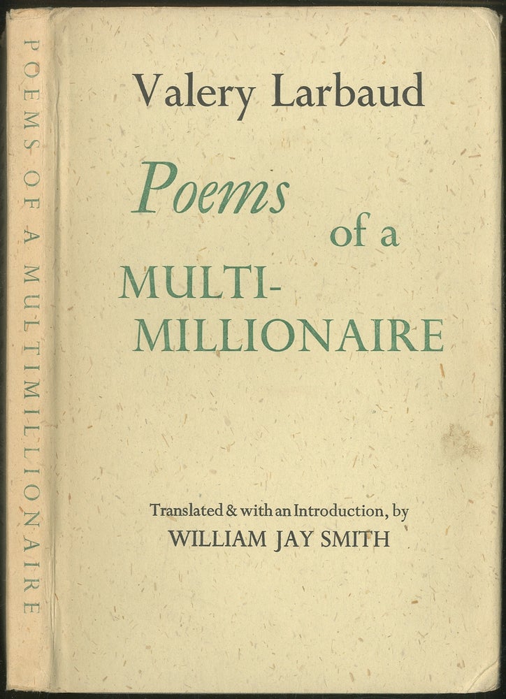 Item #422248 Poems of A Multi-Millionaire. Valery LARBAUD.