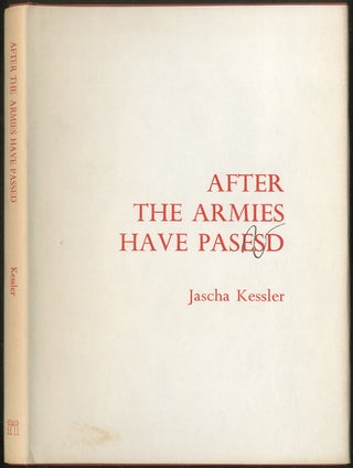 After the Armies Have Passed. Jascha KESSLER.