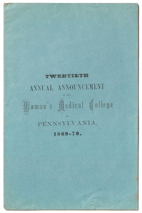 Item #422383 Twentieth Annual Announcement of the Woman's Medical College of Pennsylvania 1869-70