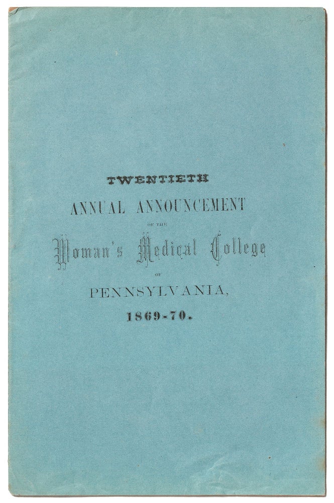 Item #422383 Twentieth Annual Announcement of the Woman's Medical College of Pennsylvania 1869-70