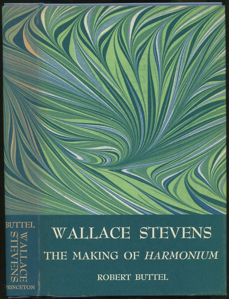 Item #422562 Wallace Stevens: The Making of Harmonium. Robert BUTTEL.
