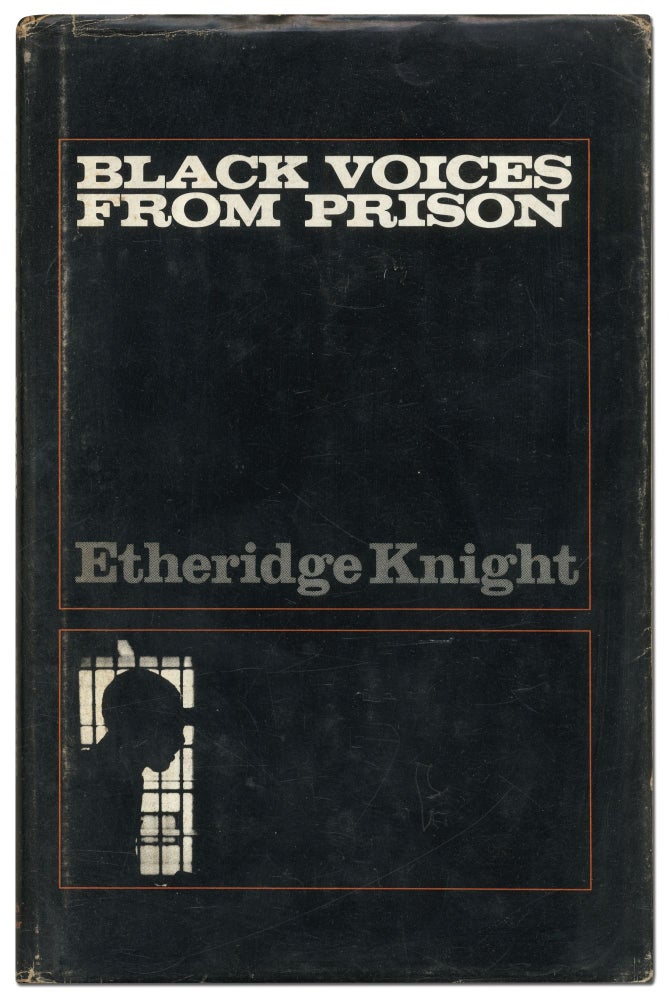 Item #422627 Black Voices from Prison. Etheridge KNIGHT, other Inmates of Indiana State Prison.