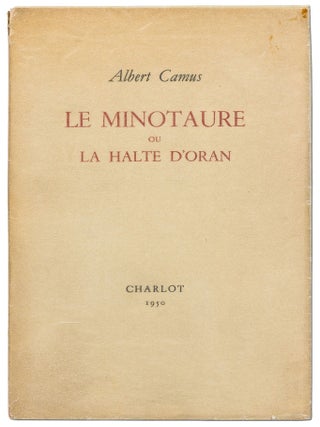 Item #422752 Le Minotaure ou La Halte d'Oran. Albert CAMUS