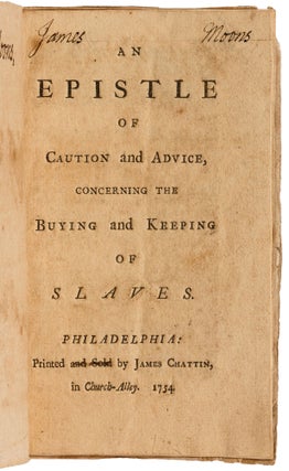 An Epistle of Caution and Advice, concerning the Buying and Keeping of Slaves